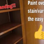 Can I Paint Over Varnished Wood Without Sanding
