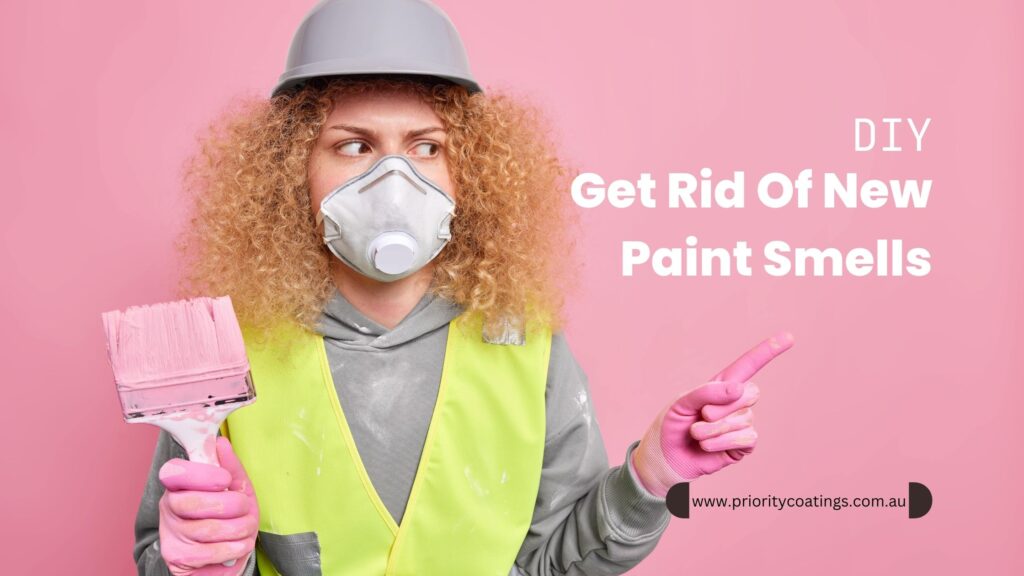 How To Get Rid Of The Fresh Paint Smell